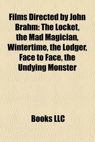 Films Directed by John Brahm (Study Guide)