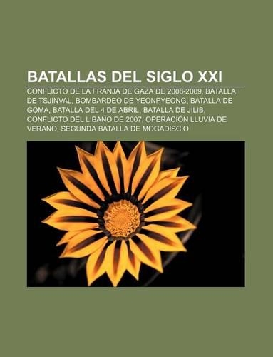 Batallas del Siglo XXI