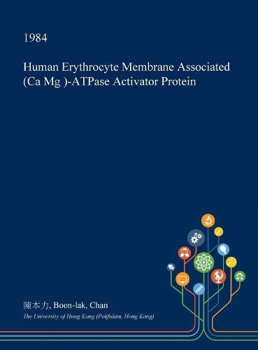 Human Erythrocyte Membrane Associated (CA MG )-Atpase Activator Protein