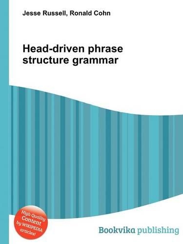Head-Driven Phrase Structure Grammar