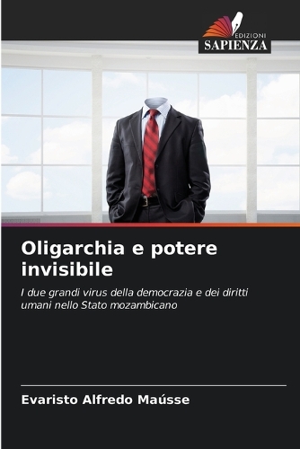 Oligarchia e potere invisibile