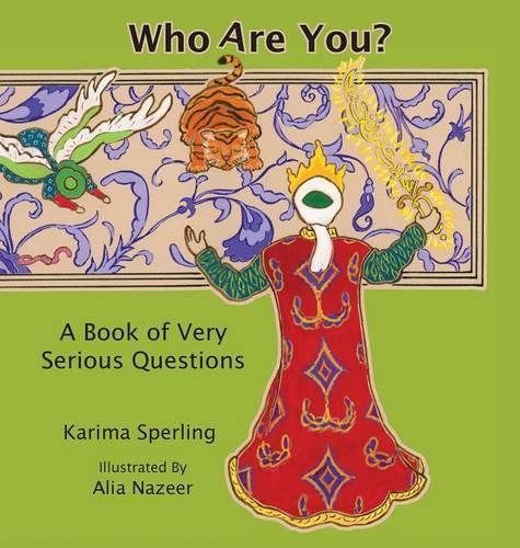 Who are You? a Book of Very Serious Questions