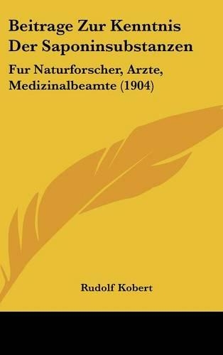 Beitrage Zur Kenntnis Der Saponinsubstanzen