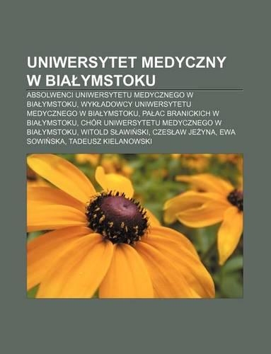 Uniwersytet Medyczny W Bia Ymstoku