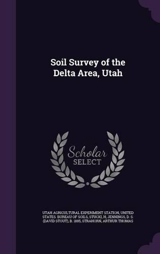 Soil Survey of the Delta Area, Utah