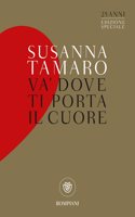 Va' dove ti porta il cuore. Edizione speciale