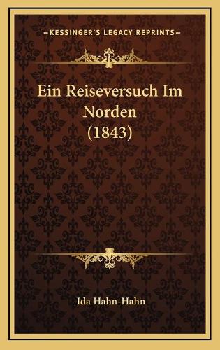 Ein Reiseversuch Im Norden (1843)