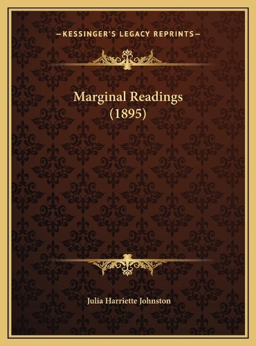 Marginal Readings (1895)
