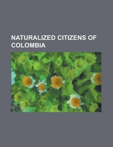 Naturalized Citizens of Colombia
