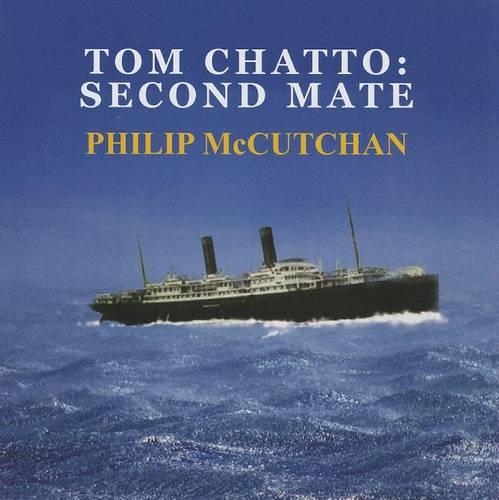 Tom Chatto: Second Mate