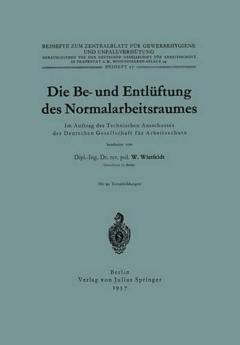 Die Be- und Entlüftung des Normalarbeitsraumes