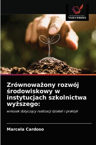 Zrównoważony rozwój środowiskowy w instytucjach szkolnictwa wyższego