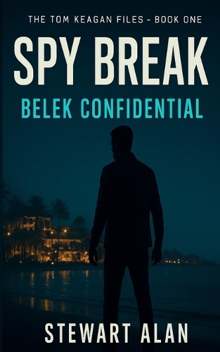 Spy Break - Belek Confidential