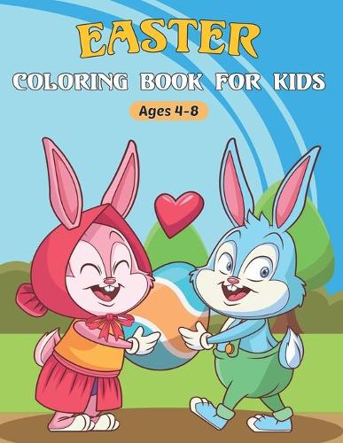 Easter Coloring Book For Kids Ages 4-8