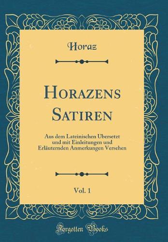 Horazens Satiren, Vol. 1
