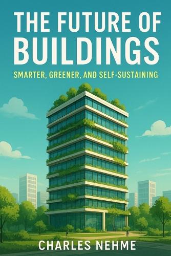 The Future of Buildings