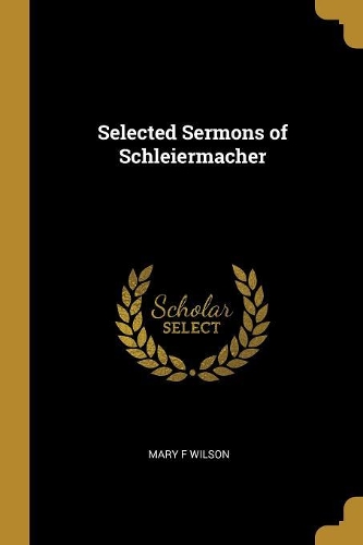 Selected Sermons of Schleiermacher
