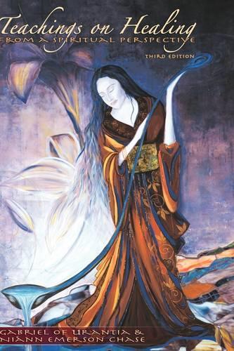 Teachings on Healing, From a Spiritual Perspective