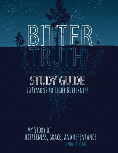 Bitter Truth Study Guide