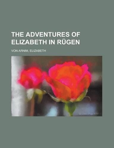The Adventures of Elizabeth in Rugen