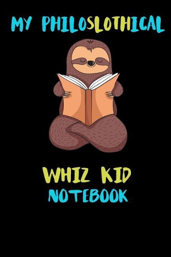 My Philoslothical Whiz Kid Notebook