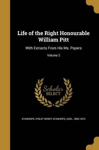 Life of the Right Honourable William Pitt