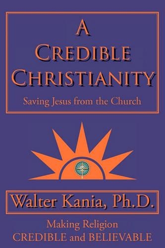 A Credible Christianity