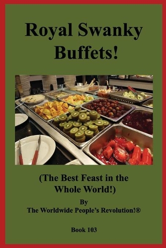 Royal Swanky Buffets!