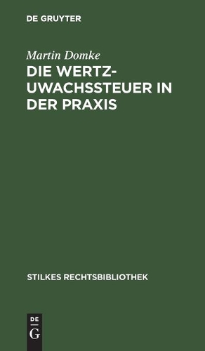 Die Wertzuwachssteuer in Der Praxis