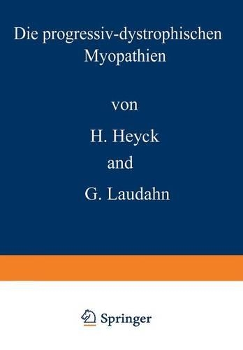 Die progressiv-dystrophischen Myopathien