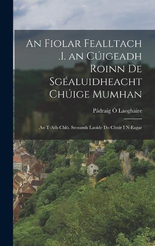 An Fiolar Fealltach .I. an Cúigeadh Roinn De Sgéaluidheacht Chúige Mumhan