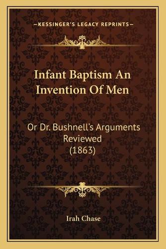 Infant Baptism An Invention Of Men