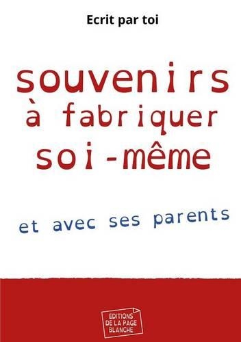 Souvenirs a Fabriquer Soi-Meme