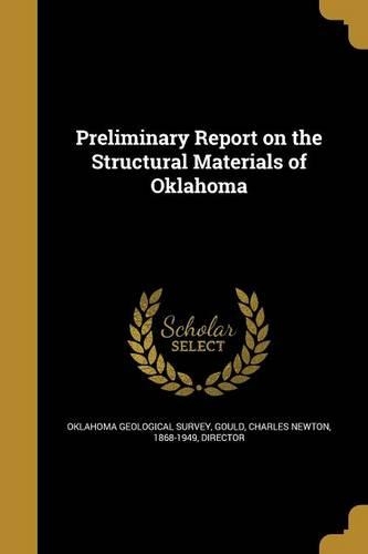 Preliminary Report on the Structural Materials of Oklahoma