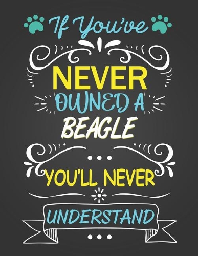 If You've Never Owned a Beagle