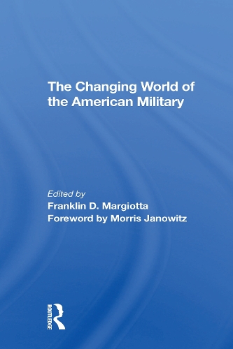 The Changing World Of The American Military