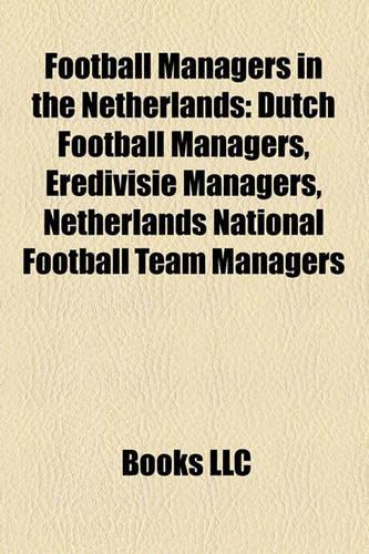 Football Managers in the Netherlands