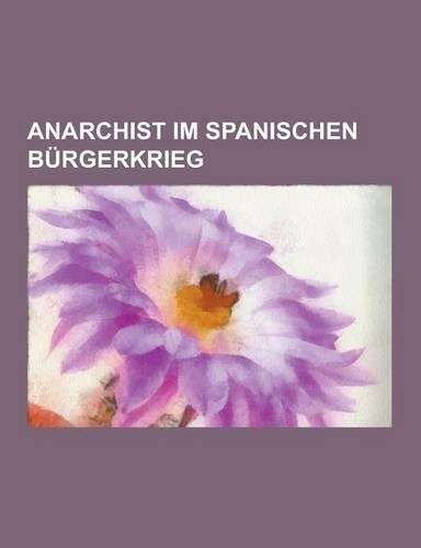 Anarchist Im Spanischen Burgerkrieg