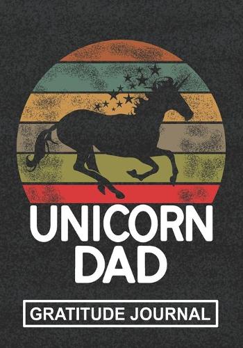 Unicorn Dad - Gratitude Journal