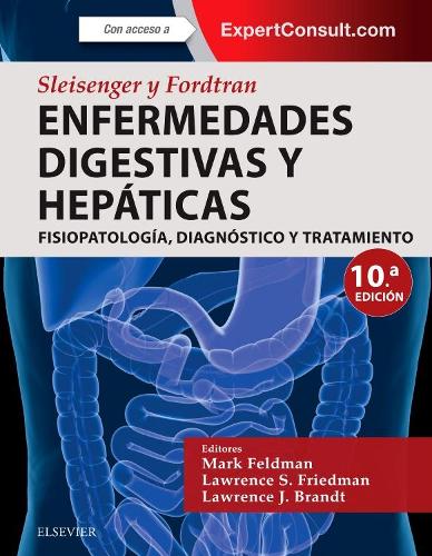 Sleisenger Y Fordtran. Enfermedades Digestivas Y Hepáticas