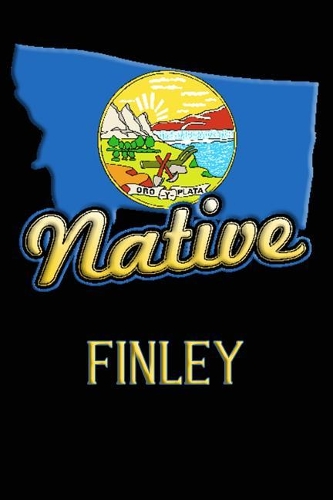 Montana Native Finley