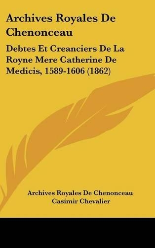 Archives Royales de Chenonceau