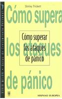 Como Superar Los Ataques de Panico