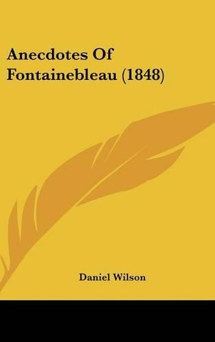 Anecdotes of Fontainebleau (1848)