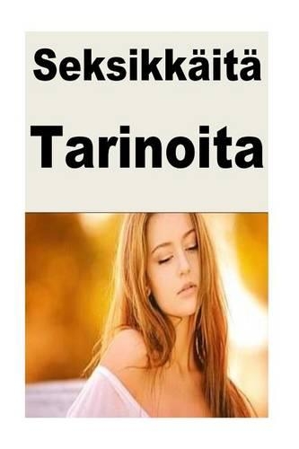 Seksikkäitä Tarinoita