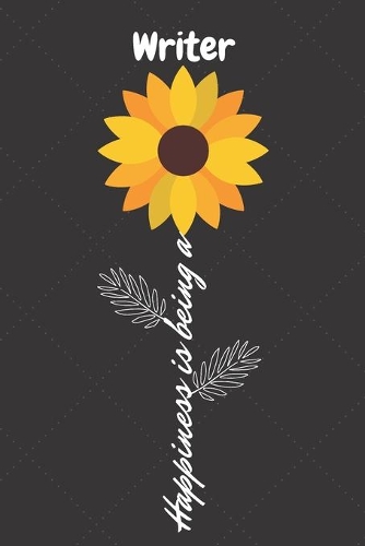 Happiness is being a Writer