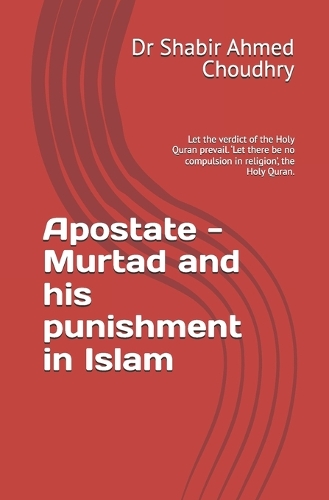 Apostate - Murtad and his punishment in Islam