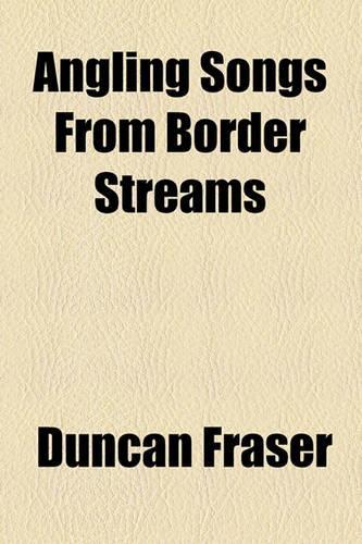 Angling Songs from Border Streams