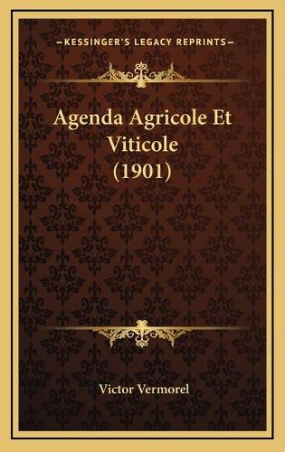Agenda Agricole Et Viticole (1901)