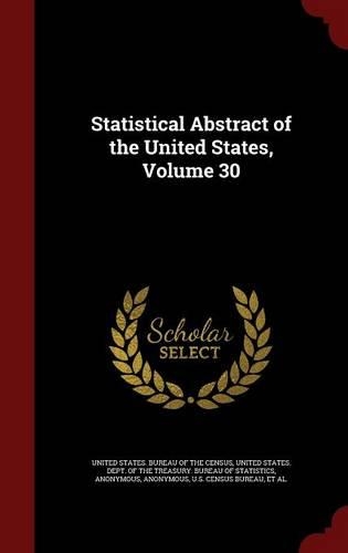 Statistical Abstract of the United States, Volume 30